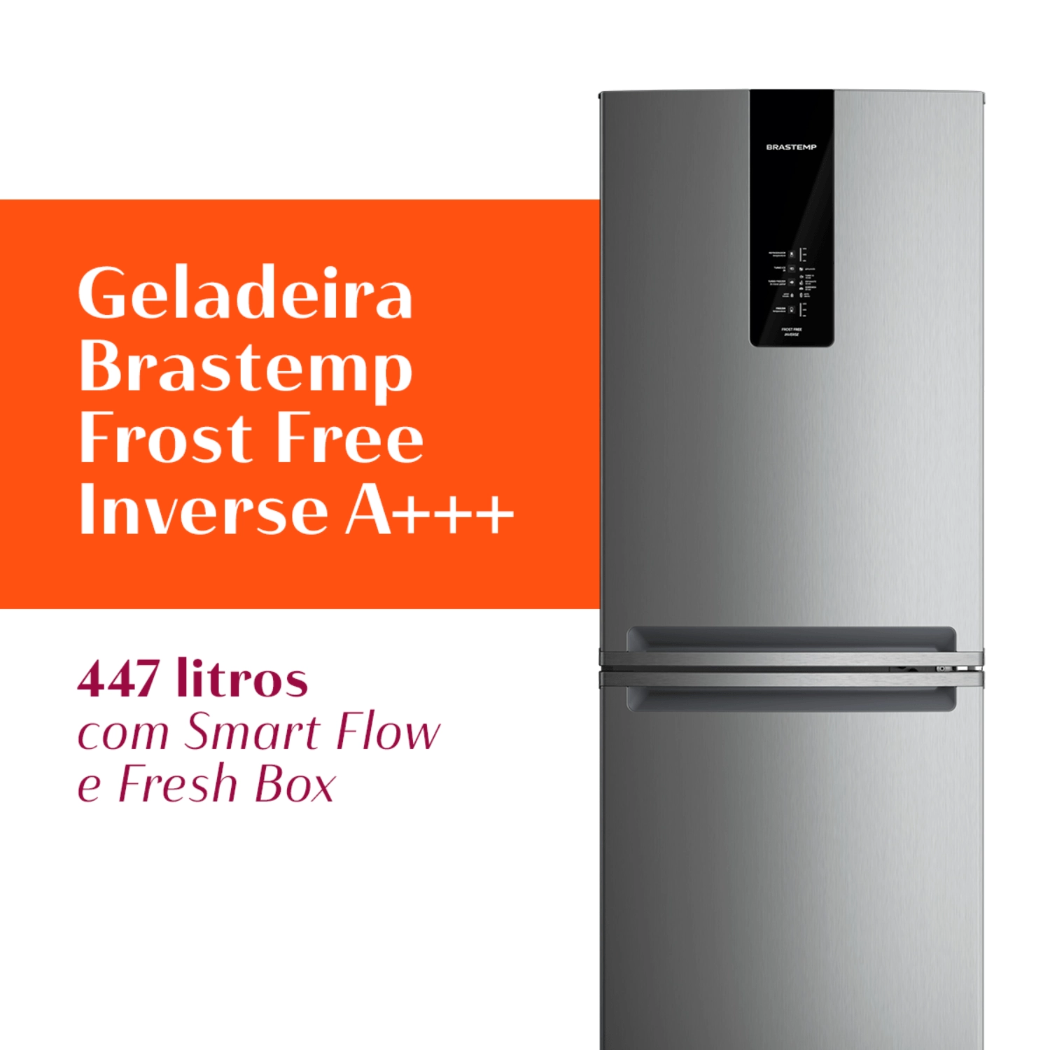 Geladeira Brastemp Frost Free Inverse A+++ 447 litros cor Inox com Smart Flow e Fresh Box - BRE57FK 220v